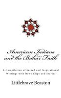 American Indians and the Bahá'í Faith