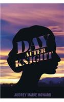Day After Knight