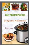 Easy Mashed Potatoes: Crockpot Thai Peanut Chicken