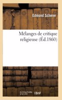 Mélanges de Critique Religieuse