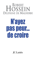 N'ayez pas peur...de croire
