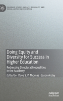 Doing Equity and Diversity for Success in Higher Education