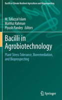 Bacilli in Agrobiotechnology