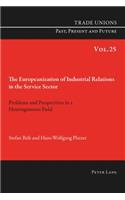 Europeanization of Industrial Relations in the Service Sector