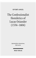 The Confessionalist Homiletics of Lucas Osiander (1534-1604)