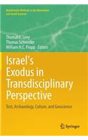 Israel's Exodus in Transdisciplinary Perspective