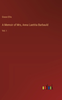 Memoir of Mrs, Anna Laetitia Barbauld