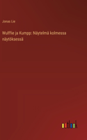 Wulffie ja Kumpp