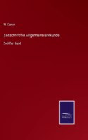 Zeitschrift fur Allgemeine Erdkunde: Zwölfter Band