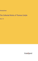 Collected Works of Thomas Carlyle: Vol. VI