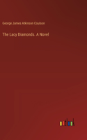 Lacy Diamonds. A Novel