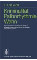Kriminalitat Pathorhythmie Wahn