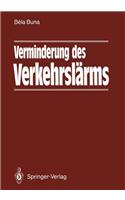 Verminderung Des Verkehrslarms