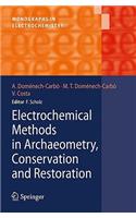 Electrochemical Methods in Archaeometry, Conservation and Restoration