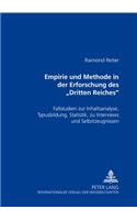 Empirie Und Methode in Der Erforschung Des «Dritten Reiches»