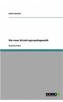 Die neue Schuleingangsdiagnostik
