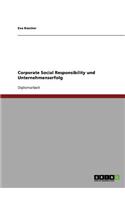 Corporate Social Responsibility Und Unternehmenserfolg. Sind Verantwortungsvoll Handelnde Unternehmen Erfolgreicher?