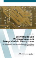 Entwicklung von Wegsensoren eines hexapodischen Messsystems