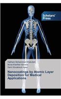 Nanocoatings by Atomic Layer Deposition for Medical Applications