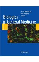 Biologics in General Medicine