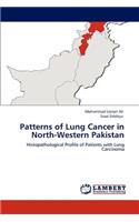 Patterns of Lung Cancer in North-Western Pakistan