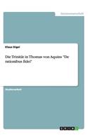 Die Trinität in Thomas von Aquins "De rationibus fidei": (German)
