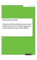 Propuesta de Procedimiento para evaluar atributos internos de software aplicado a la Herramienta de Autor Web CRODA: (Spanish)