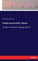 Schuld und Unschuld - Roman