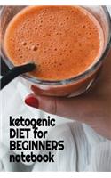 Ketogenic Diet For Beginners Notebook