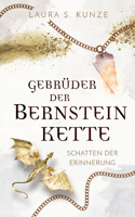 Gebrüder der Bernsteinkette 4 das mitreißende FINALE der romantischen Element-Saga