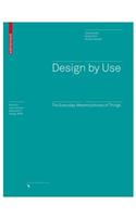 Design by Use