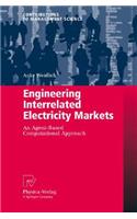 Engineering Interrelated Electricity Markets