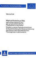 Marius Victorinus Afer, Der Erste Lateinische Pauluskommentator
