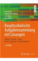 Bauphysikalische Aufgabensammlung mit Losungen