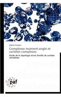 Complexes Moment-Angle Et Variétés Complexes