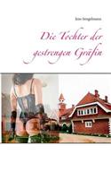 Die Tochter der gestrengen Gräfin