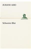 Schweres Blut