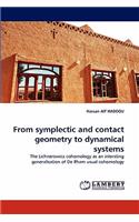 From symplectic and contact geometry to dynamical systems