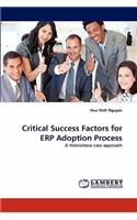Critical Success Factors for Erp Adoption Process