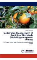 Sustainable Management of Root Knot Nematode (Meloidogyne Spp) on Tomato