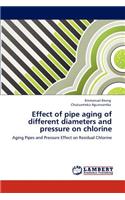 Effect of pipe aging of different diameters and pressure on chlorine
