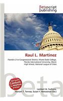 Raul L. Martinez: (English)