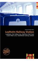 Lealholm Railway Station: (English)