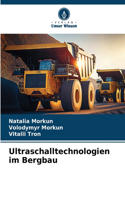 Ultraschalltechnologien im Bergbau