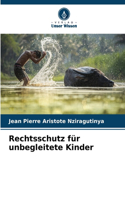 Rechtsschutz für unbegleitete Kinder