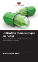 Utilisation thérapeutique du Pequi