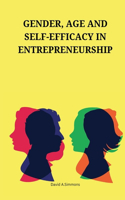 Gender, age and self-efficacy in entrepreneurship