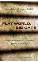 Flat World Big Gaps