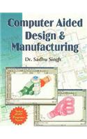 Computer Aided Design and Manufacturing