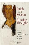 Faith and Reason in Russian Thought